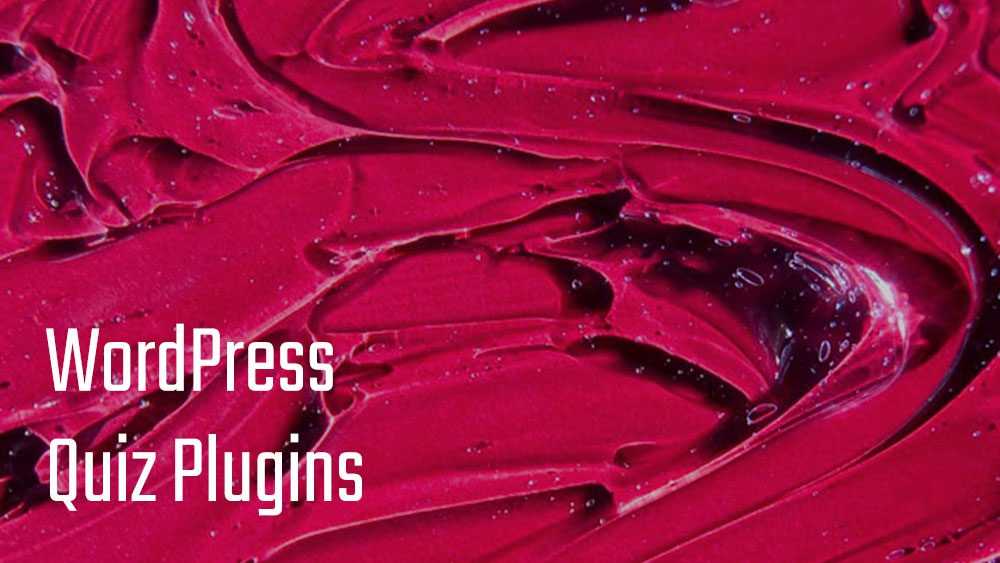WordPress Quiz Plugins